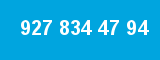 927 834 47 94